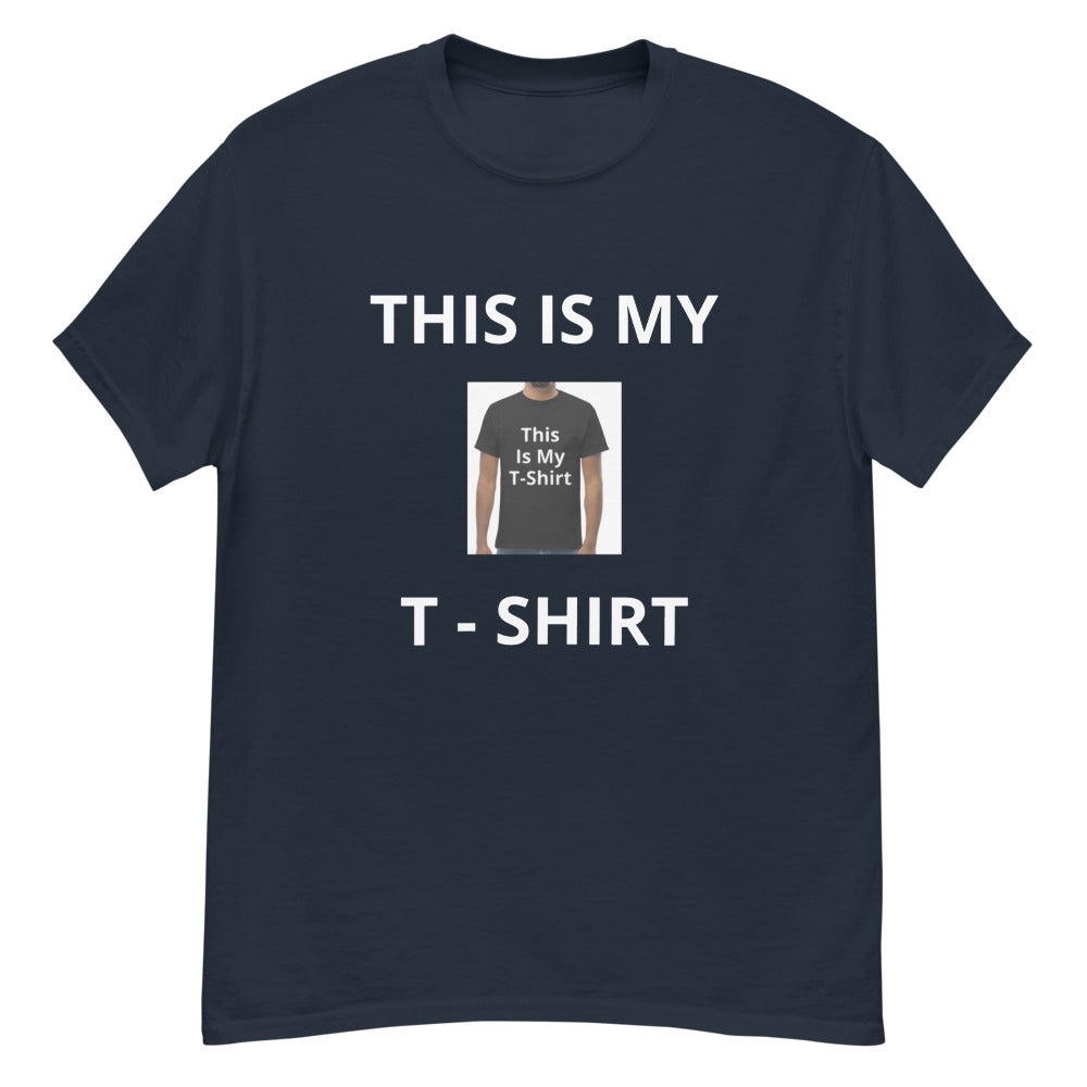 This Is My T-Shirt T-Shirt