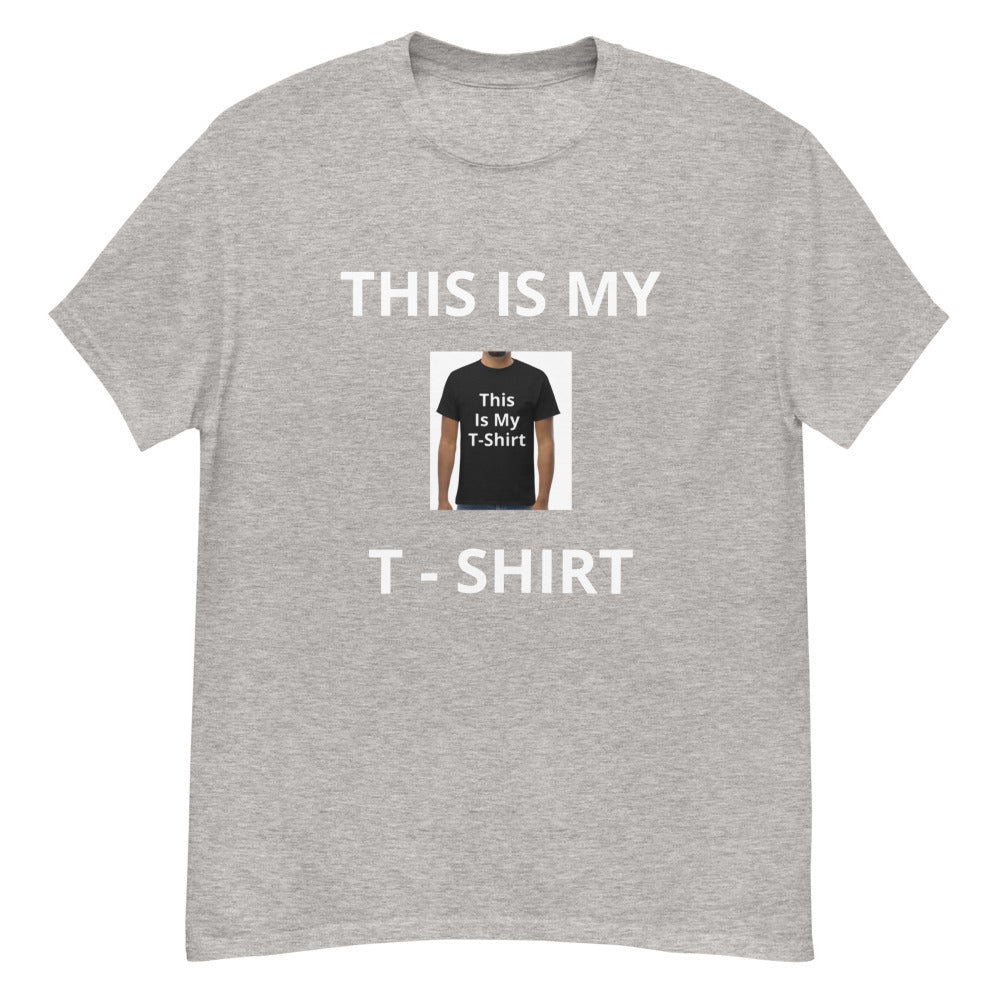 This Is My T-Shirt T-Shirt