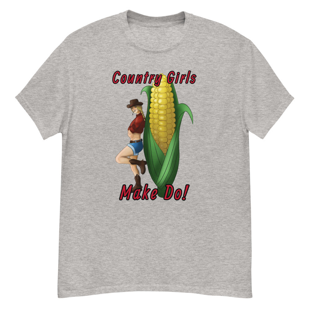 "Country Girls Make Do!" T-Shirt