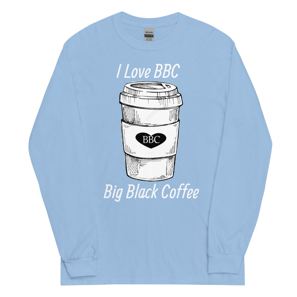 I Love BBC ( Big Black Coffee ) Long Sleeve Shirt