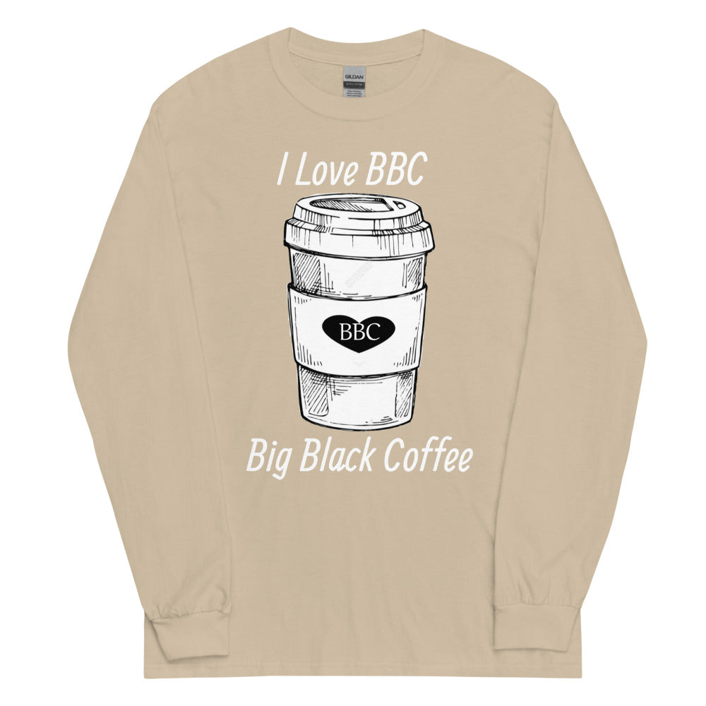 I Love BBC ( Big Black Coffee ) Long Sleeve Shirt – Casual Edge Clothing