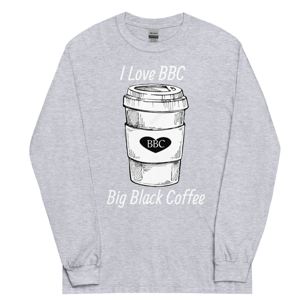 I Love BBC ( Big Black Coffee ) Long Sleeve Shirt – Casual Edge Clothing